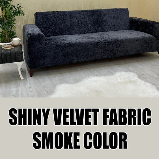 Our Shiny Velvet Fabric Sofa Cover Smoke Color