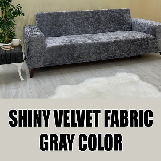 Our Shiny Velvet Fabric Sofa Cover Gray Color