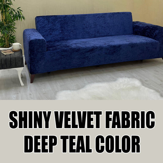 Our Shiny Velvet Fabric Sofa Cover Deep Teal Color